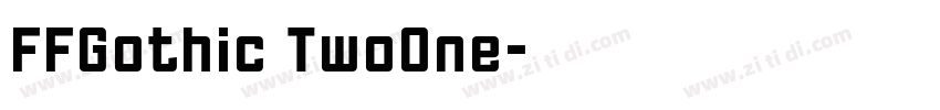 FFGothic TwoOne字体转换